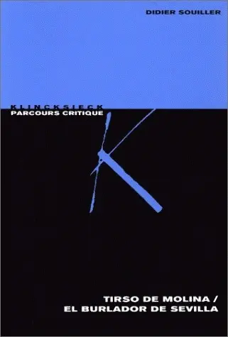 Tirso de Molina, El Burlador de Sevilla