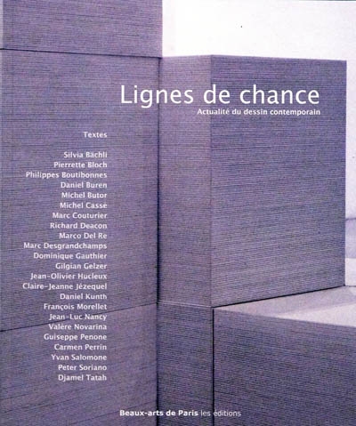 Lignes de chance : actualité du dessin contemporain : exposition, Fondation d'entreprise Ricard, 9-28 mars 2010