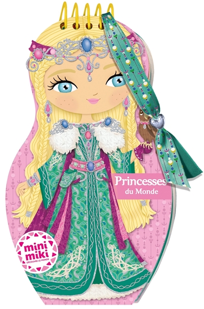 Princesses du monde :...