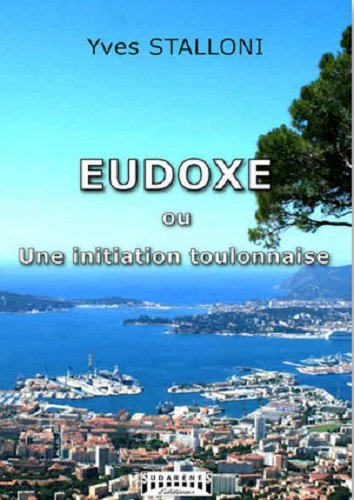 couverture du livre Eudoxe ou Une initiation toulonnaise