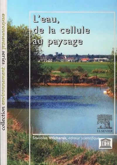 L'eau, de la cellule au paysage