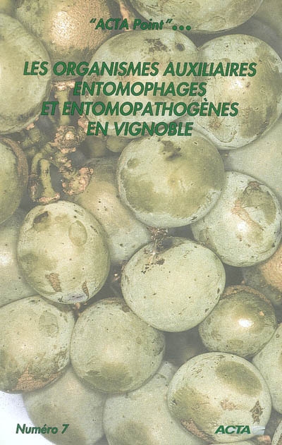 Les organismes auxiliaires entomophages et entomopathogènes en vignoble