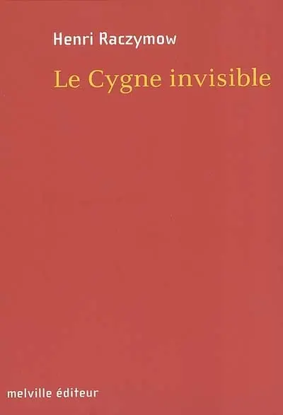 Le cygne invisible