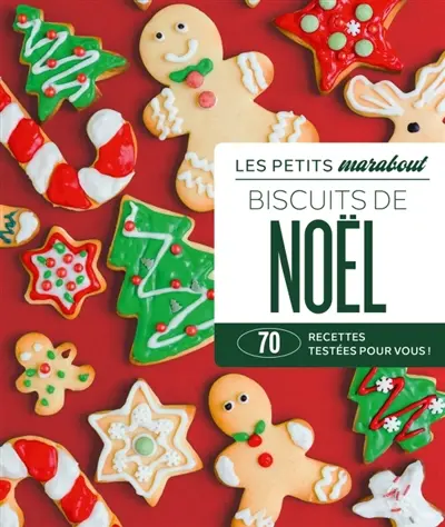 Biscuits de Noël : 70 recettes testées pour vous !