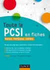 Toute la PCSI en fiches : maths, physique, chimie