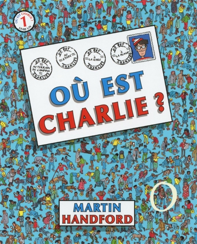 Où est Charlie ?. Vol. 1. Où est Charlie ?