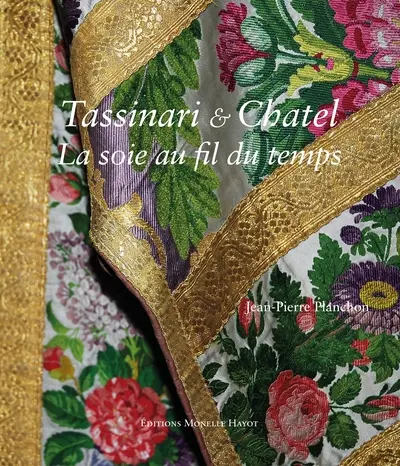 Tassinari & Chatel : la soie au fil du temps