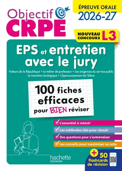 EPS et d'entretien avec le jury : 100 fiches efficaces pour bien réviser, nouveau concours L3 : épreuve orale 2026-2027