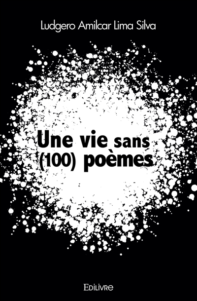 Une vie sans (100) poèmes