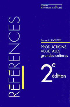 Productions végétales : grandes cultures