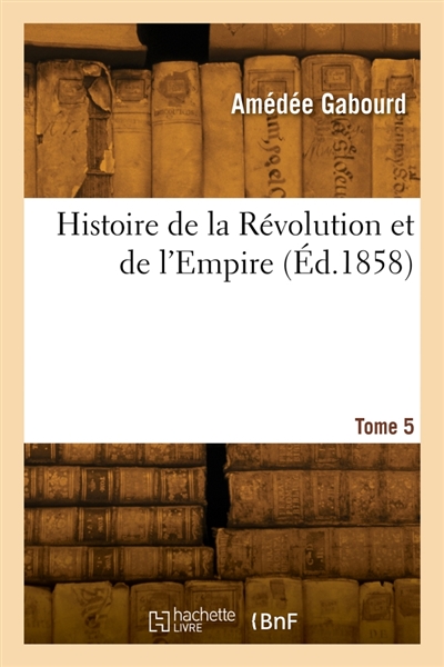 Histoire de la Revolution...