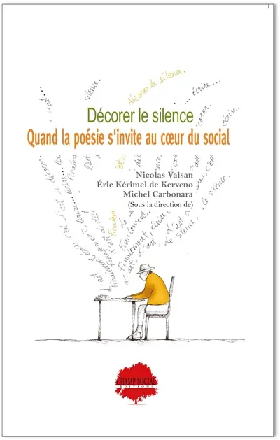 Décorer le silence : quand la poésie s'invite au coeur du social