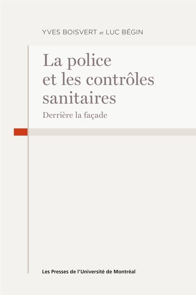 La police et les contrôles sanitaires : derrière la façade