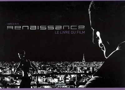 Renaissance : le livre du film