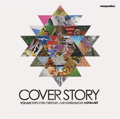 Cover Story Vol. 2 : Odd, Obscure, and Outrageous Album Art