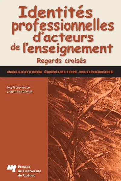 Acteurs de la profession enseignante : questions d'identités