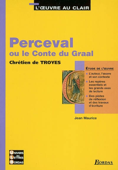 Perceval ou le roman du Graal, Chrétien de Troyes