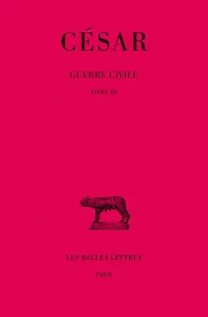 Guerre civile. Vol. 2. Livre III