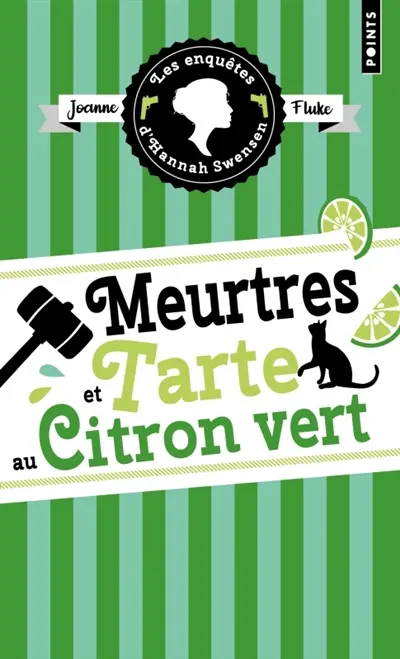 Les enquêtes d'Hannah Swensen. Vol. 8. Meurtres et tarte au citron vert