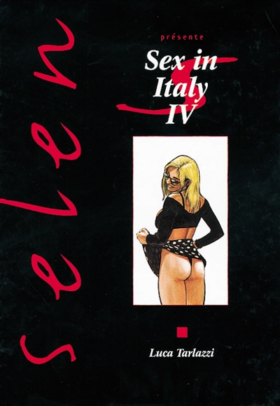 Selen présente. Vol. 11-4. Sex, in Italie