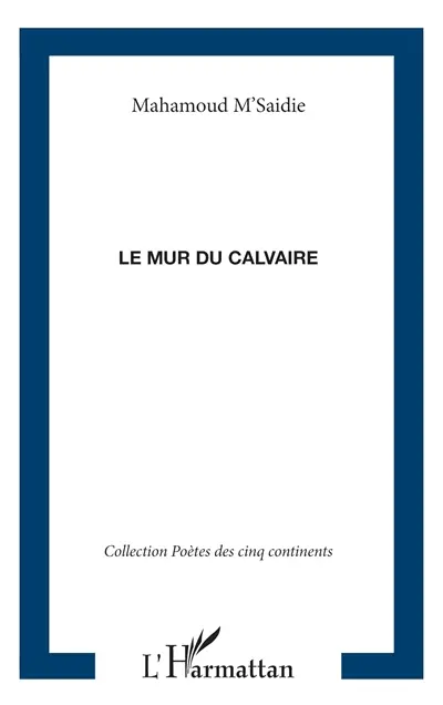 Le mur du calvaire