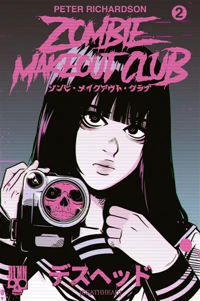 Zombie Makeout Club. Vol. 2. Deathhead