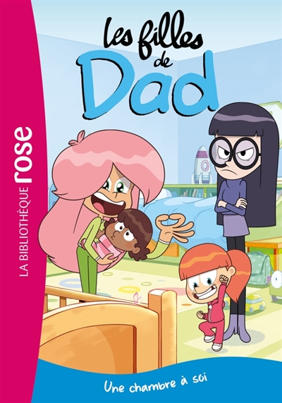 Les filles de Dad, tome 5 : Une chambre à soi