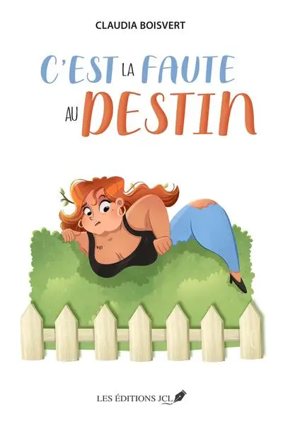 C'est la faute au destin