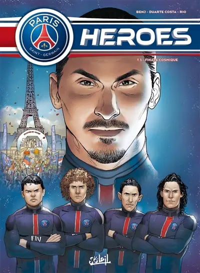 Paris Saint-Germain heroes. Vol. 3. Finale cosmique