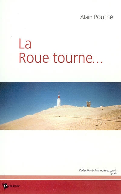 La roue tourne...