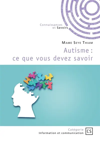 Autisme : ce que vous devez savoir