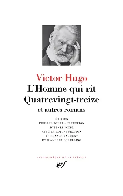 L'homme qui rit. Quatre-vingt-treize : et autres romans