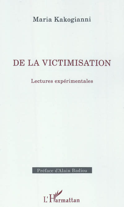 De la victimisation : lectures expérimentales