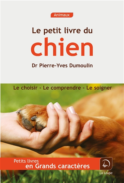 Le petit livre du chien :...