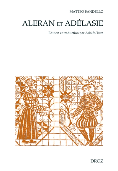 Aleran et Adélasie : édition et traduction de la nouvelle 2,27 d'après un manuscrit autographe inconnu