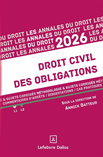 Droit civil des obligations : méthodologie & sujets corrigés : 2026