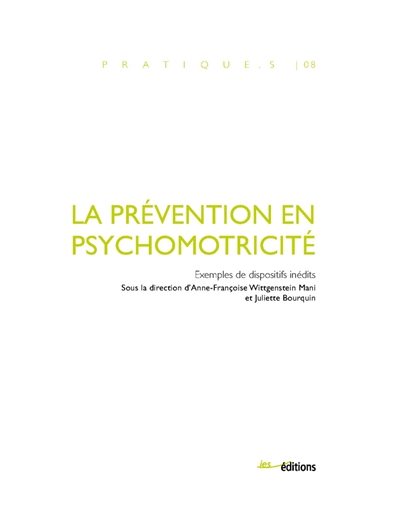 La prévention en psychomotricité : exemples de dispositifs inédits