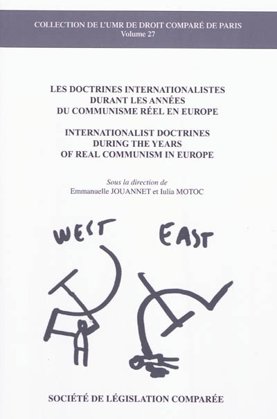 Les doctrines internationalistes durant les années du communisme réel en Europe. Internationlist doctrines during the years of real communism in Europe