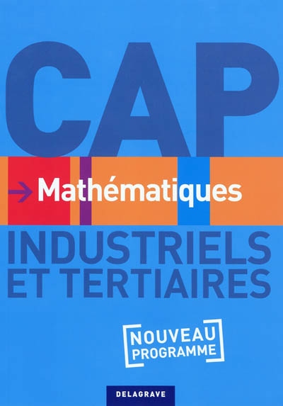 Mathématiques CAP industriels et tertiaires : nouveau programme