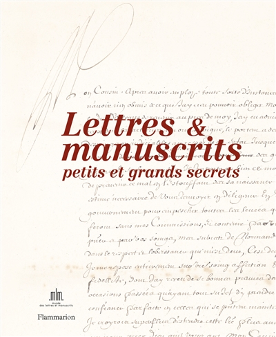 Lettres et manuscrits : petits et grands secrets