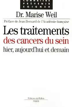 Les traitements des cancers du sein : hier, aujourd'hui et demain