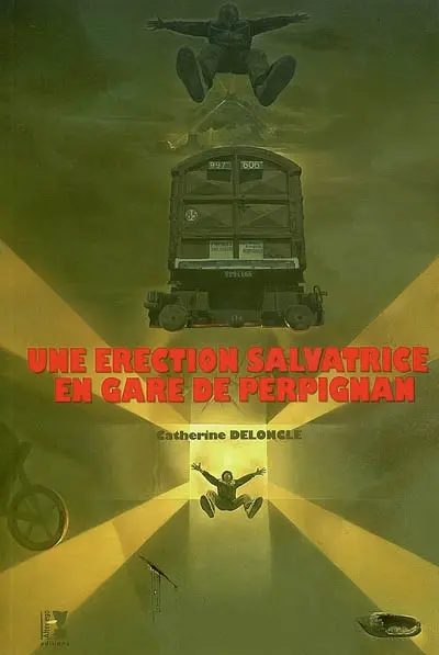 Une érection salvatrice en gare de Perpignan : centre de l'univers