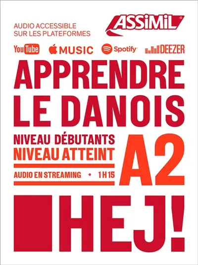 Apprendre le danois : niveau débutants : niveau atteint A2