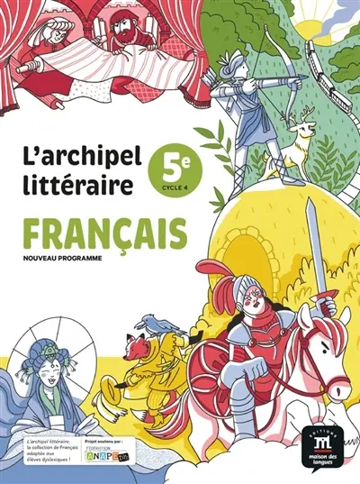 L'archipel littéraire, français 5e, cycle 4 : nouveau programme