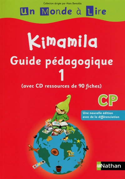 Kimamila CP : guide pédagogique. Vol. 1