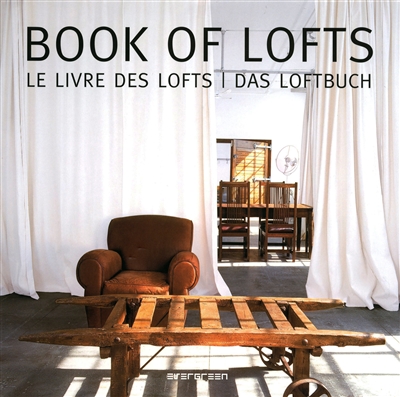 Book of lofts. Le livre des lofts. Das Loftbuch