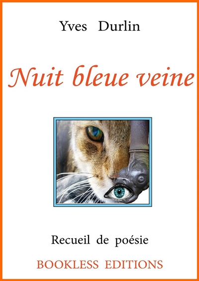 Nuit bleue veine : recueil de poésie