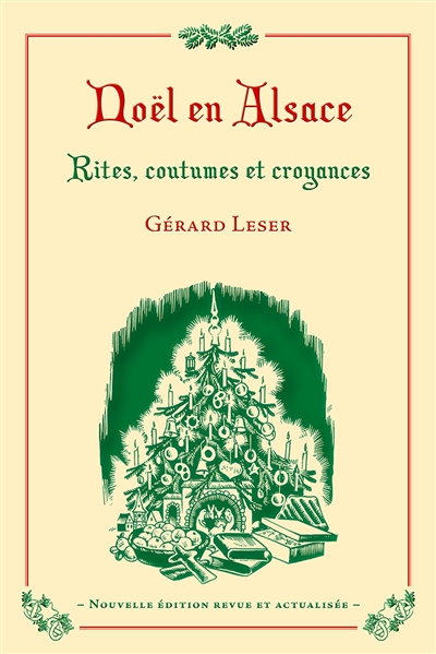 Noël en Alsace : rites, coutumes et croyances