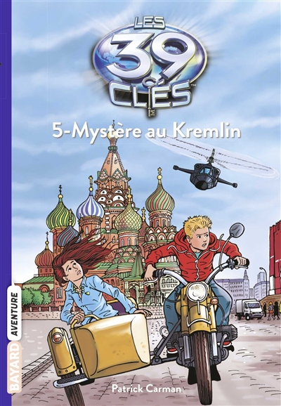 Les 39 clés. Vol. 5. Mystère au Kremlin