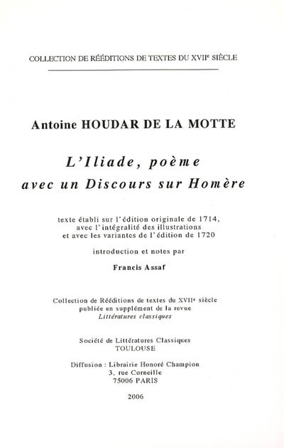 L'Iliade, poème : avec un Discours sur Homère : texte établi sur l'édition originale de 1714, avec l'intégralité des illustrations et avec les variantes de l'édition de 1720